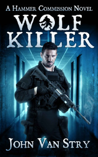 van Stry, John — Wolf Killer