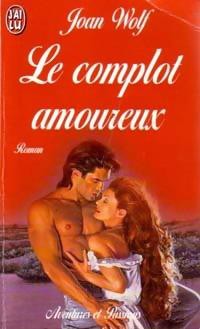 Wolf Joan — Le complot amoureux