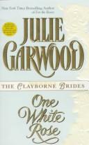 Garwood Julie — One White Rose