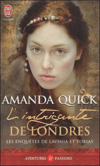 Quick Amanda — Les enquêtes de Lavinia et Tobias - 1 - L'intrigante de Londres
