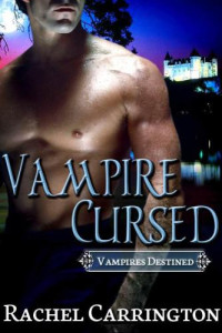 Carrington Rachel — Vampire Cursed