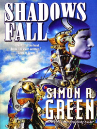 Green, Simon R — Shadows Fall