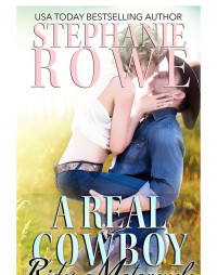 Rowe Stephanie — A Real Cowboy Rides a Motorcycle
