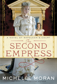 Michelle Moran — The Second Empress