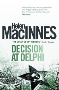 MacInnes Helen — Decision at Delphi