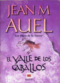 Jean M. Auel — El valle de los caballos
