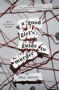 Holly Jackson — A Good Girl's Guide to Murder (Book 1 of 3)