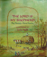 Tudor Tasha — The Lord Is My Shepherd ~ The Twenty-Third Psalm