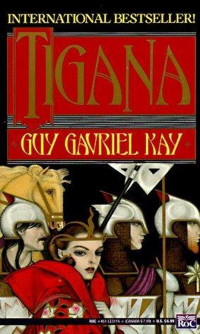 Kay, Guy Gavriel — Tigana
