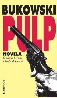 Bukowski Charles — Pulp