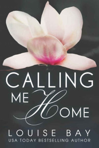 Bay Louise — Calling 3-Calling Me Home