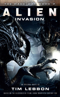 Tim Lebbon — The Rage War Book 2: Alien Invasion