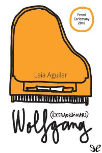 Laia Aguilar — Wolfgang (extraordinari)
