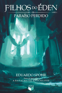 Spohr Eduardo — Paraíso perdido