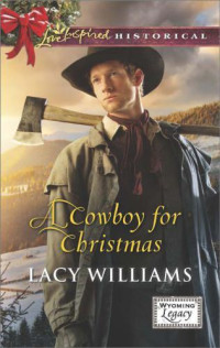 Lacy Williams — A Cowboy for Christmas