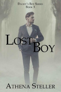Athena Steller — Lost Boy (Daddy's Boy Book 3)