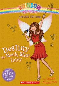 Daisy Meadows — Destiny the Rock Star Fairy