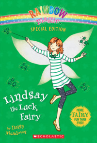 Daisy Meadows — Lindsay the Luck Fairy