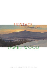James Wood — Upstate
