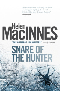 MacInnes Helen — Snare of the Hunter