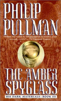 Pullman Philip — The Amber Spyglass