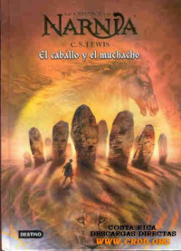 Lewis, C S — El caballo y su muchacho