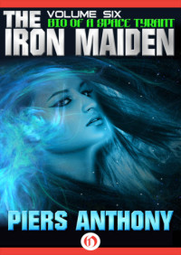 Piers Anthony — The Iron Maiden