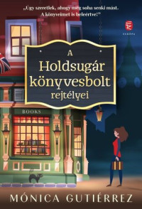 Mónica Gutiérrez — A Holdsugár könyvesbolt rejtélyei