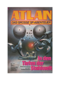  — In den Tiefen der Stahlwelt