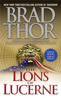 Thor Brad — The Lions of Lucerne