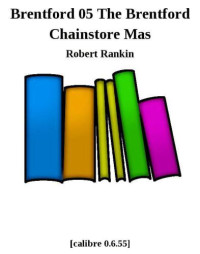 Rankin Robert — The Brentford Chainstore Massacre