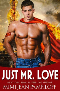Mimi Jean Pamfiloff — Just Mr. Love