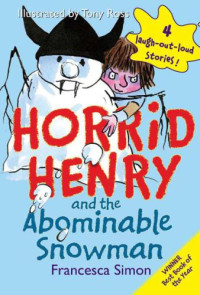 Simon Francesca — Horrid Henry & the Abominable Snowman
