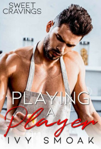 Ivy Smoak — Playing a Player