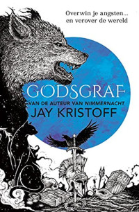 Jay Kristoff — Nimmernacht 02 - Godsgraf
