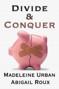 Abigail Roux, Madeleine Urban — Divide & Conquer (Cut & Run 4)