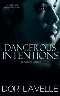 Lavelle Dori — Dangerous Intentions