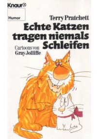 Terry Pratchett — Echte Katzen tragen niemals Schleifen