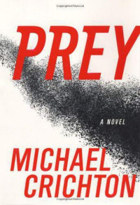 Michael Crichton — Prey