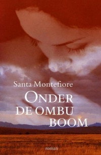 Santa Montefiore — Onder de Ombu-boom