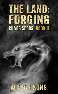 Kong Aleron — The Land: Forging