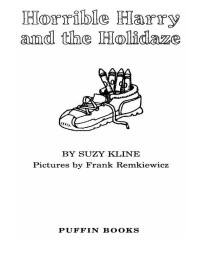 Kline Suzy — Horrible Harry and the Holidaze