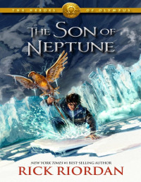 Rick Riordan — The Son of Neptune (Heroes of Olympus, #2)