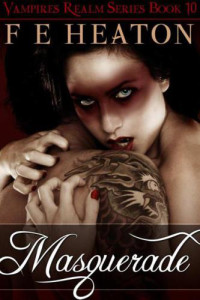 Felicity Heaton — Masquerade