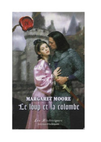 Moore Margaret — Le loup et la colombe
