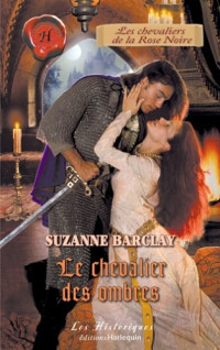 Barclay Suzanne — Le Chevalier des Ombres