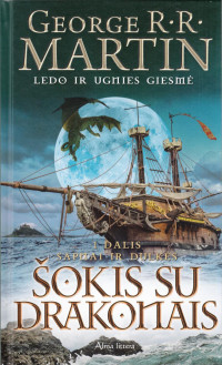 George R. R. Martin — Šokis su drakonais 1. Sapnai ir dulkės