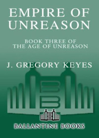 Keyes Greg — Empire of Unreason