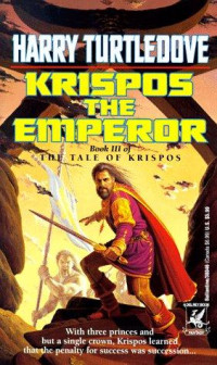 Turtledove Harry — Krispos the Emperor