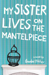 Pitcher Annabel — My Sister Lives on the Mantelpiece